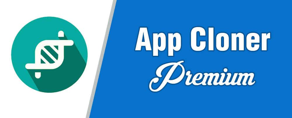 App Cloner Apk – Premium v2.16.6 Mod Unlocked